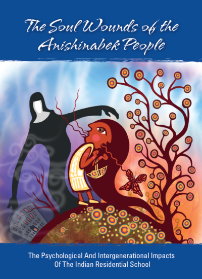 TheSoulWoundsoftheAnishinabekPeople
